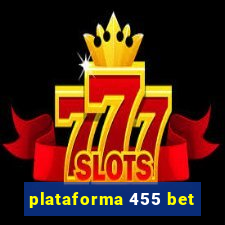 plataforma 455 bet